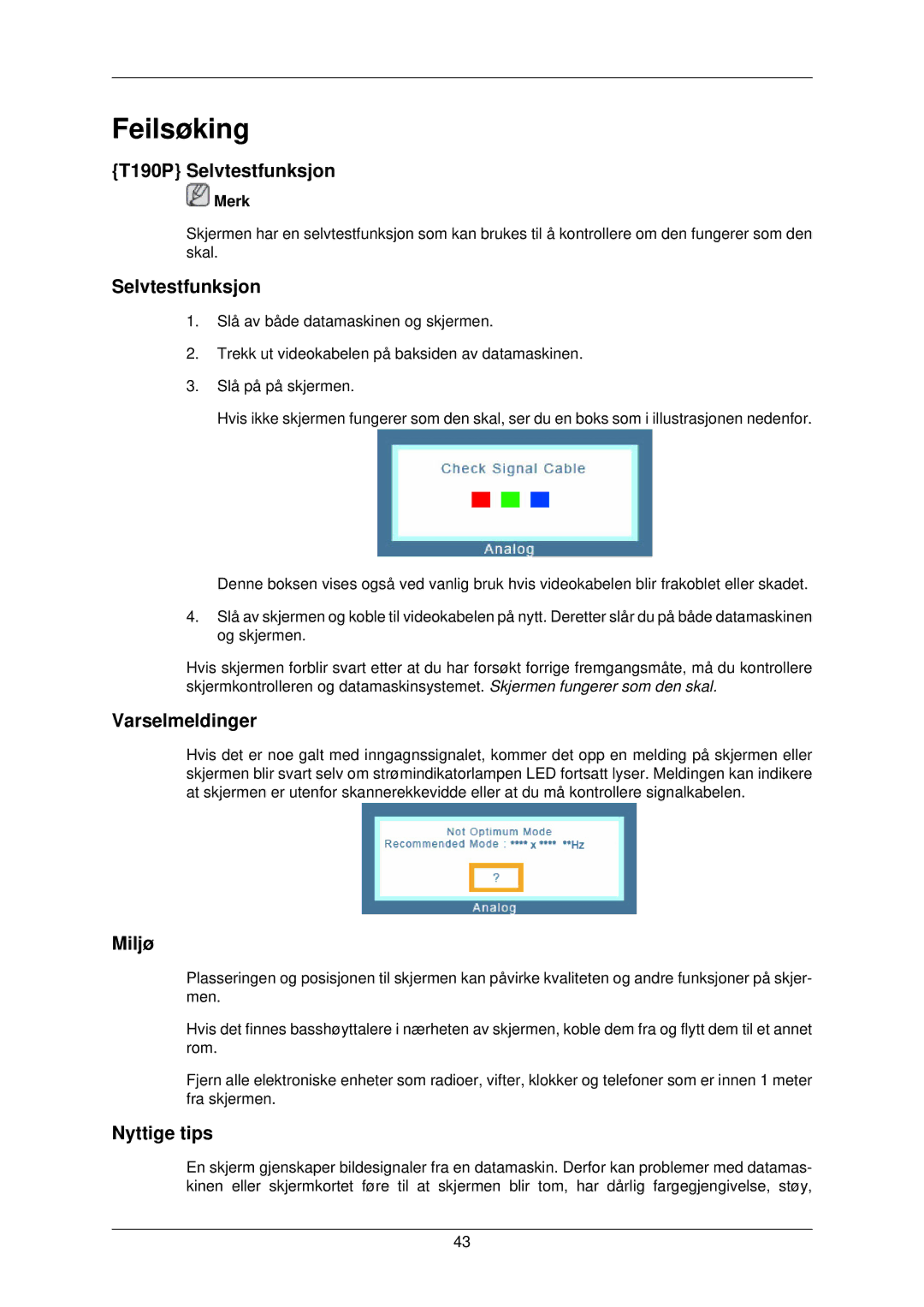 Samsung LS22TWPSUV/EN manual Feilsøking 