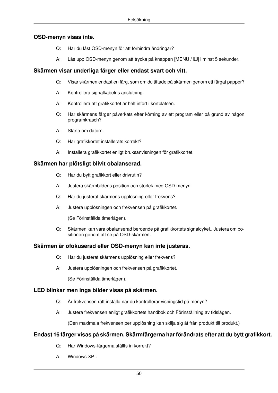 Samsung LS22TWPSUV/EN manual Har Windows-färgerna ställts in korrekt? Windows XP 