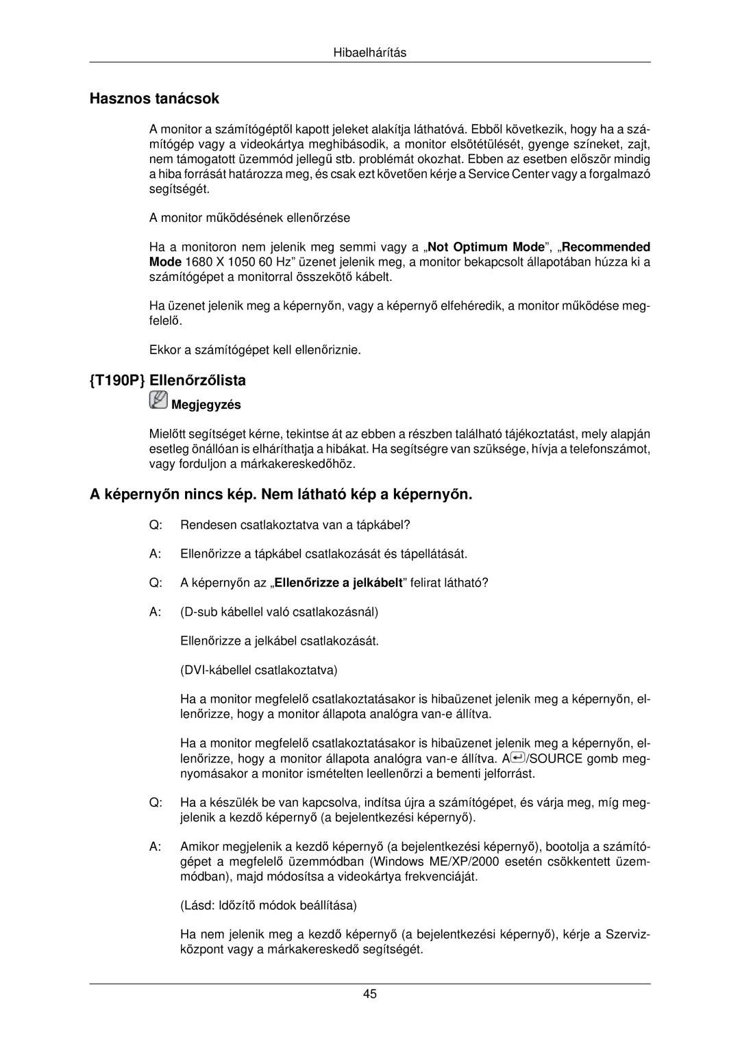 Samsung LS22TWPSUV/EN manual Hasznos tanácsok, T190P Ellenőrzőlista, Képernyőn nincs kép. Nem látható kép a képernyőn 