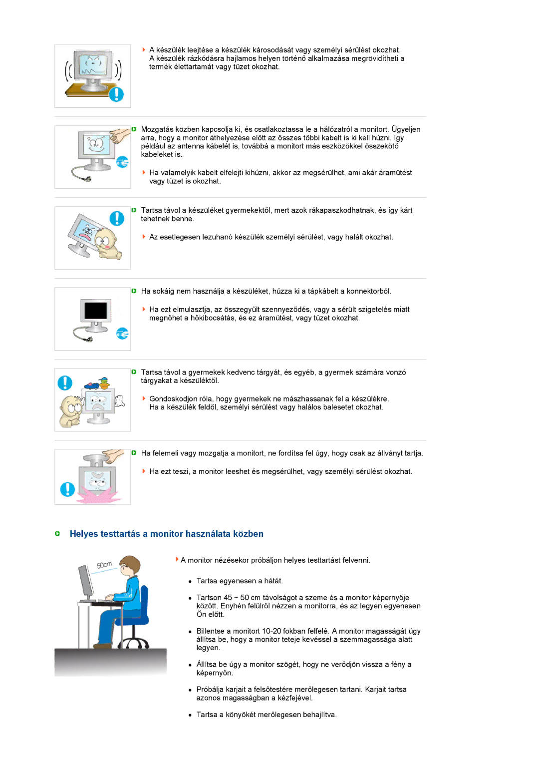 Samsung LS22UCWSFVBEDC, LS22UCWSFV/EDC manual Helyes testtartás a monitor használata közben 