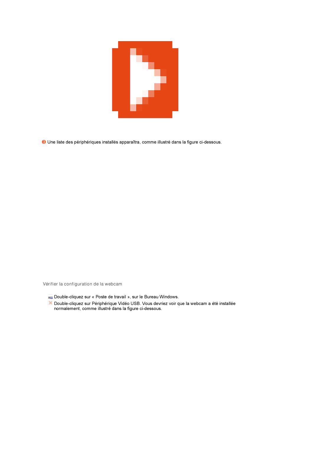 Samsung LS22UCWSFV/EDC manual Vérifier la configuration de la webcam 