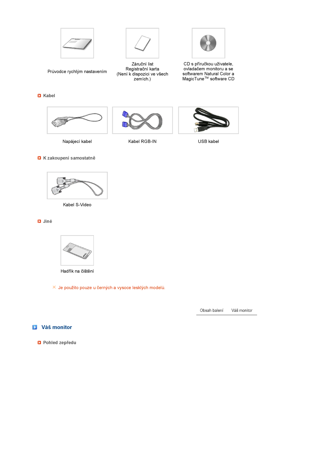 Samsung LS22UCWSFV/EDC manual Váš monitor, Kabel, Zakoupení samostatně, Jiné, Pohled zepředu 