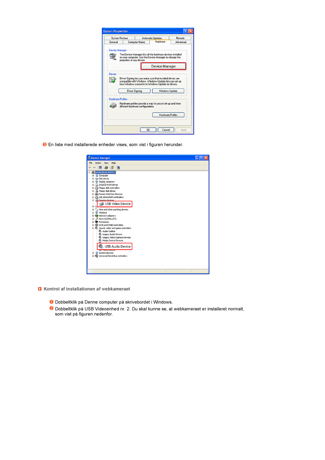 Samsung LS22UCWSFV/EDC manual Kontrol af installationen af webkameraet 