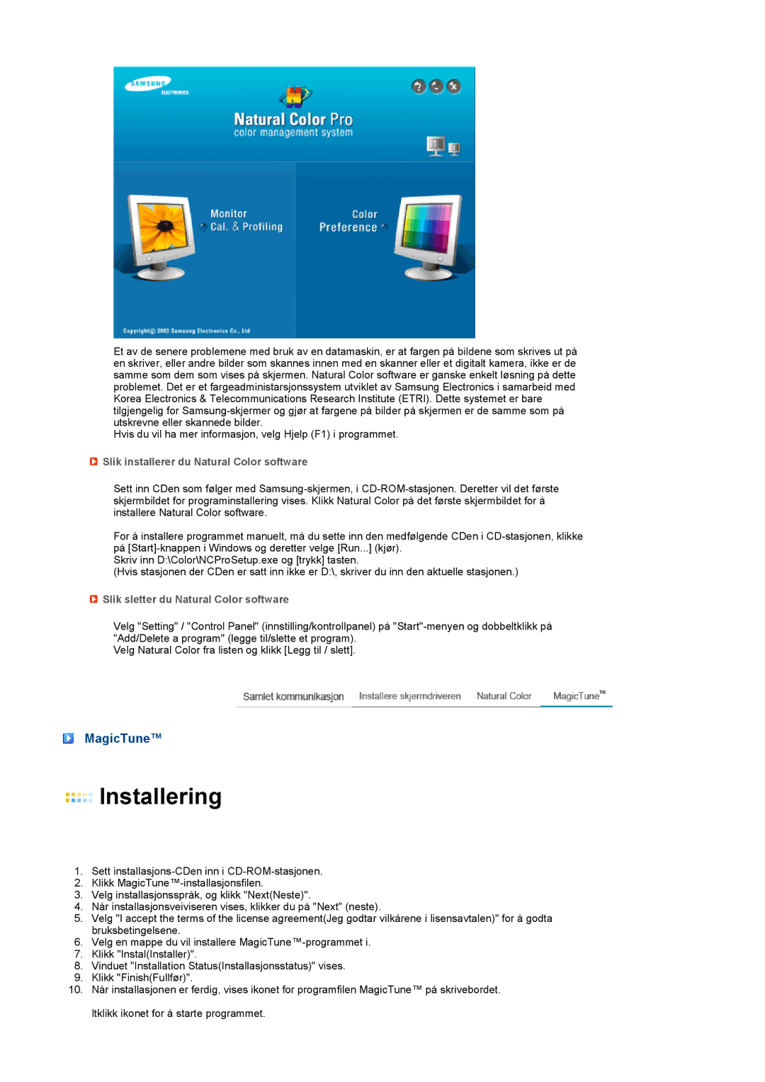 Samsung LS22UCWSFV/EDC manual MagicTune, Slik installerer du Natural Color software, Slik sletter du Natural Color software 