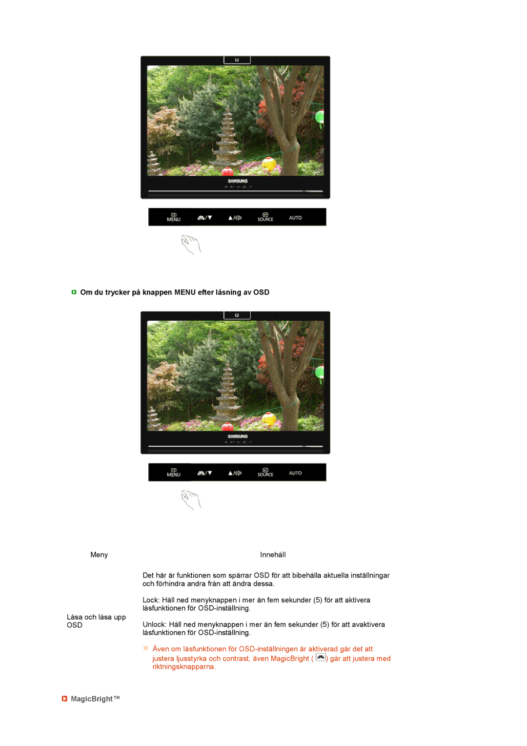 Samsung LS22UCWSFV/EDC manual Om du trycker på knappen Menu efter låsning av OSD, MagicBright 