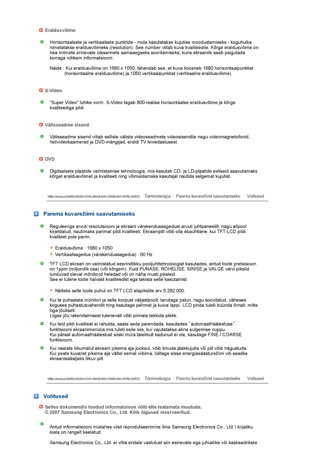 Samsung LS22UCWSFV/EDC manual Parema kuvarežiimi saavutamiseks, Volitused, Eraldusvõime, Video, Välisseadme sisend 