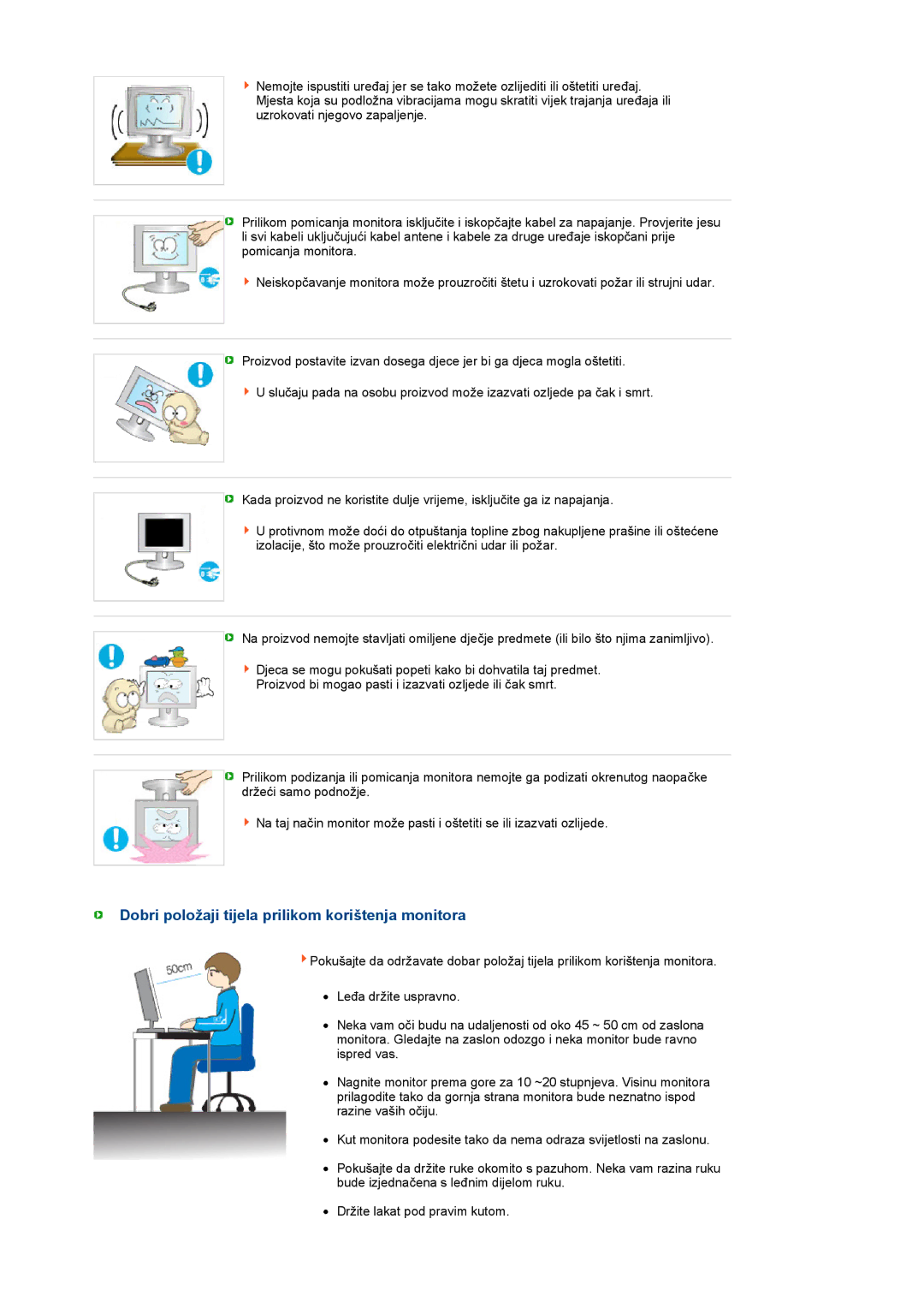 Samsung LS22UCWSFV/EDC manual Dobri položaji tijela prilikom korištenja monitora 