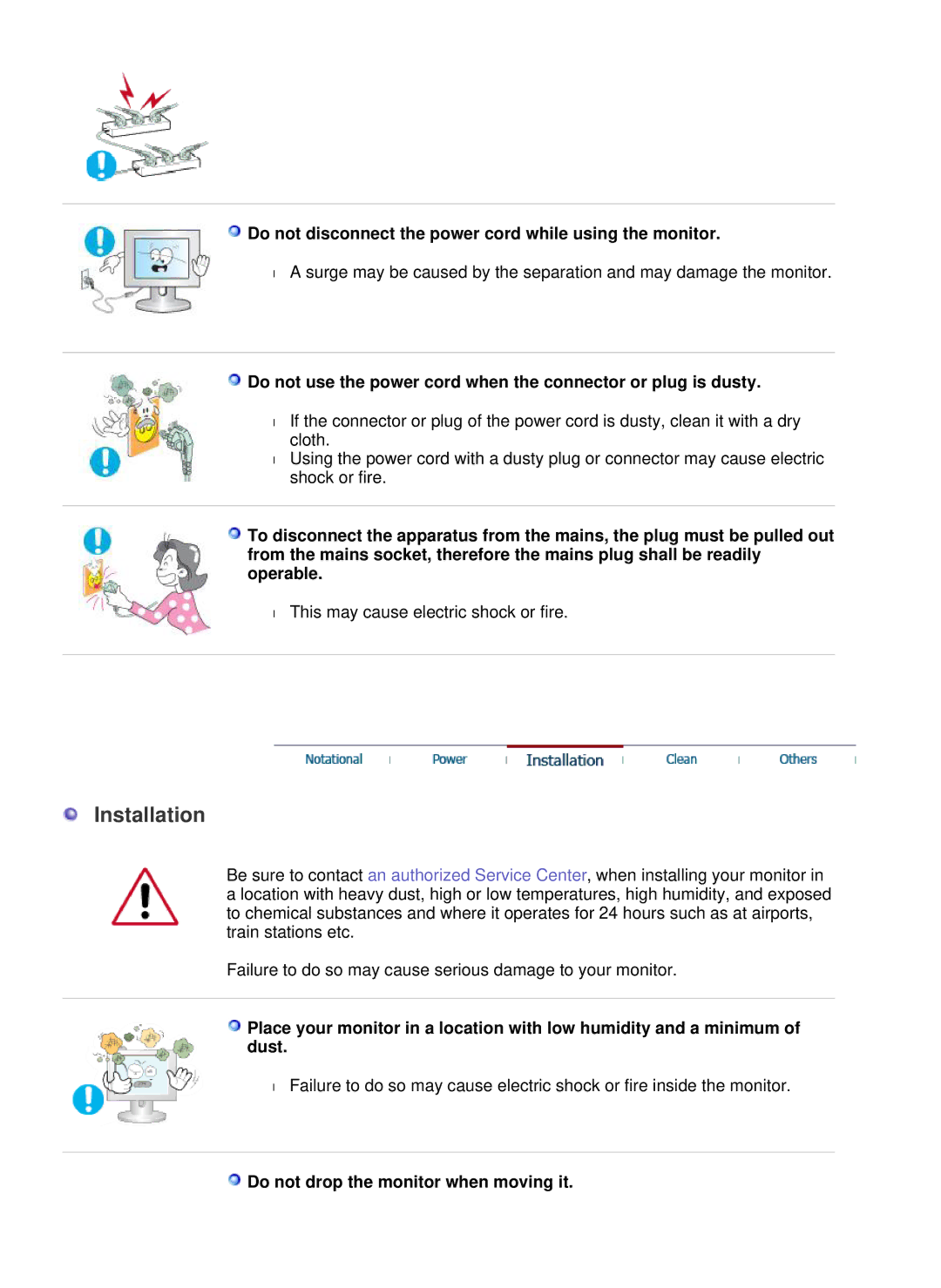 Samsung LS22WJNKFUEDC manual Installation, Do not disconnect the power cord while using the monitor 