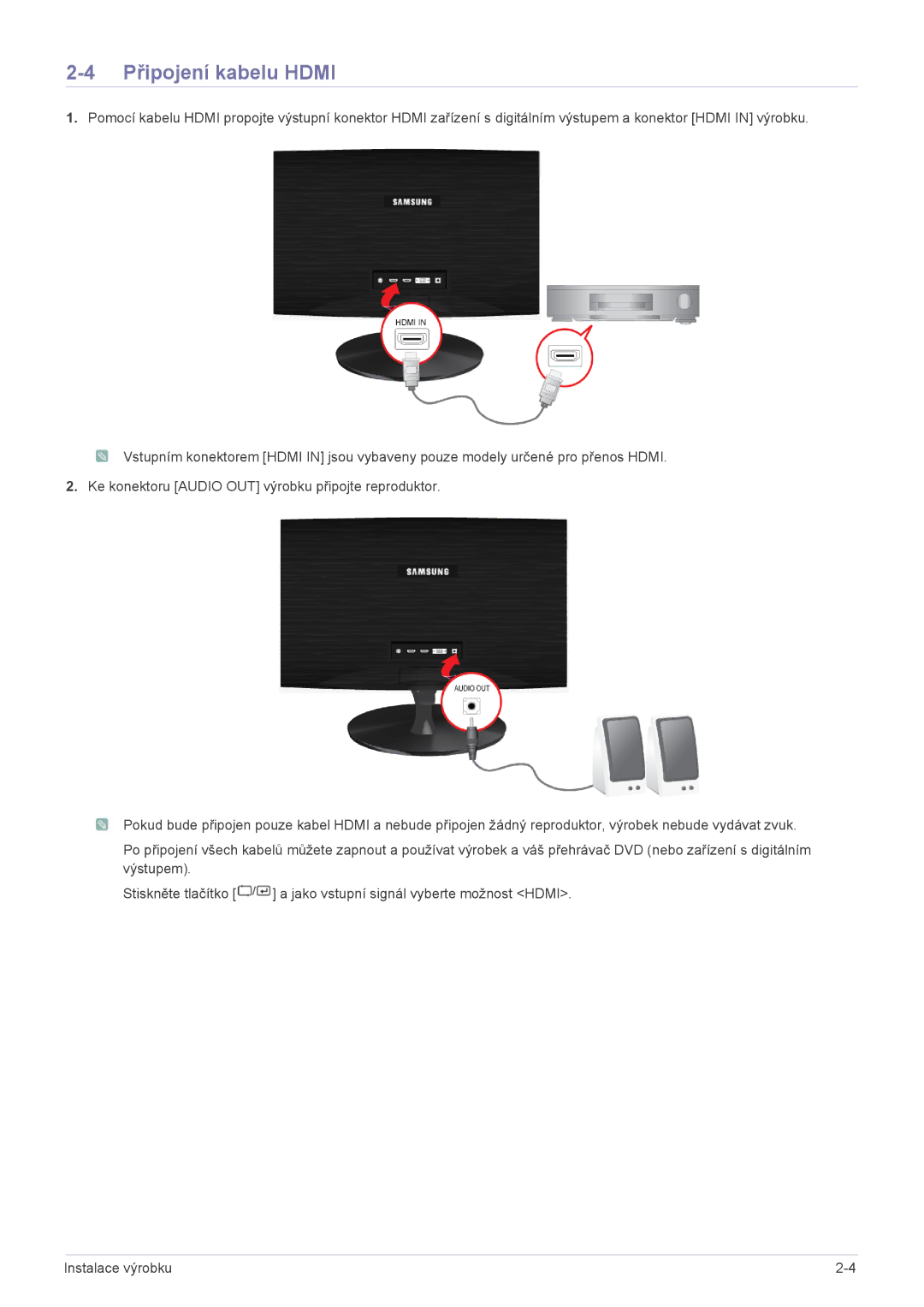 Samsung LS22X3HKFH/XF, LS24X3HKFE/EN, LS24X3HKFN/EN, LS22X3HKFN/EN, LS23X3HKFN/EN, LS22X3HKFE/EN manual Připojení kabelu Hdmi 