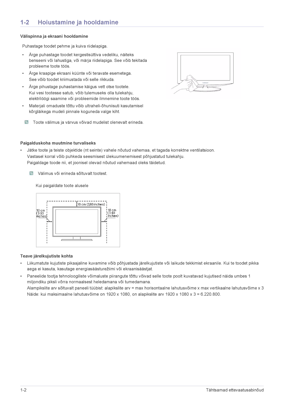 Samsung LS20A300NS/EN Hoiustamine ja hooldamine, Välispinna ja ekraani hooldamine, Paigalduskoha muutmine turvaliseks 