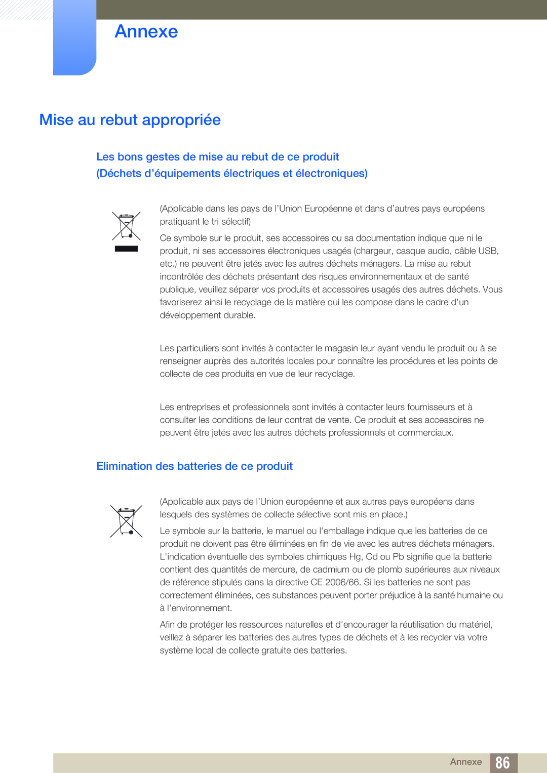 Samsung LS23A700DSL/EN, LS23A700DS/EN manual Mise au rebut appropriée, Elimination des batteries de ce produit 