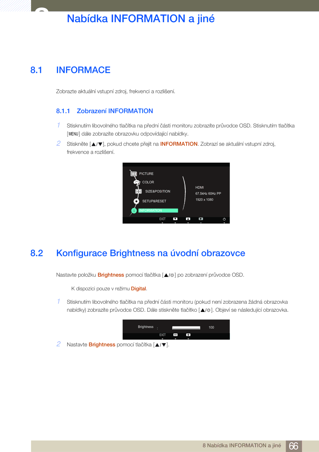 Samsung LS23A700DSL/EN manual Nabídka Information a jiné, Konfigurace Brightness na úvodní obrazovce, Zobrazení Information 