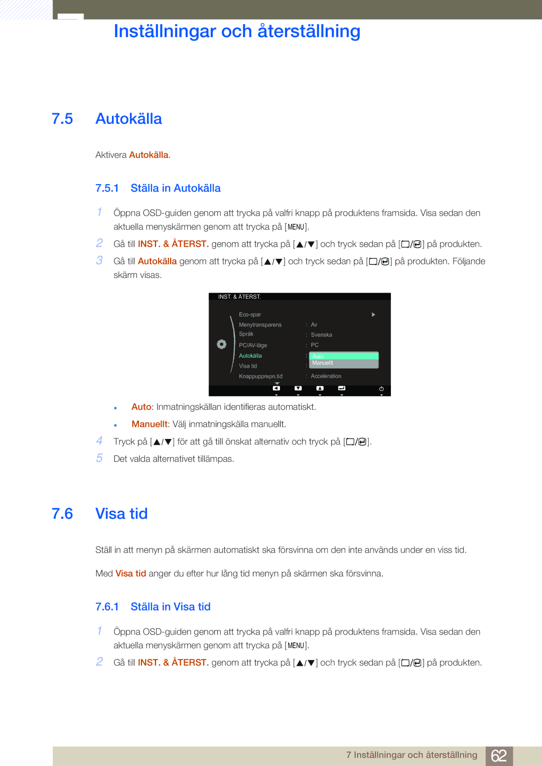 Samsung LS23A700DSL/EN, LS23A700DS/EN manual 1 Ställa in Autokälla, 1 Ställa in Visa tid 