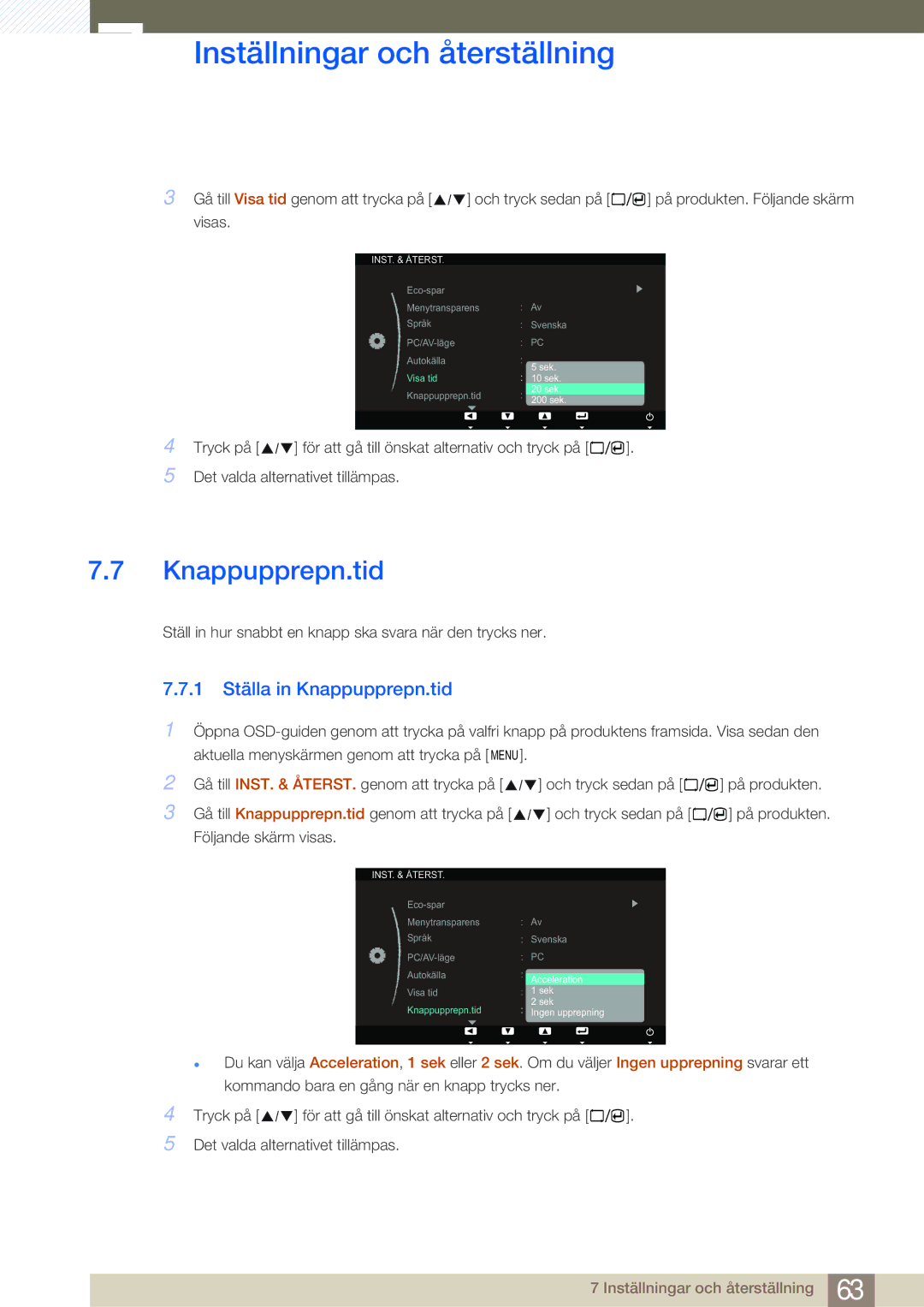 Samsung LS23A700DS/EN, LS23A700DSL/EN manual 1 Ställa in Knappupprepn.tid 