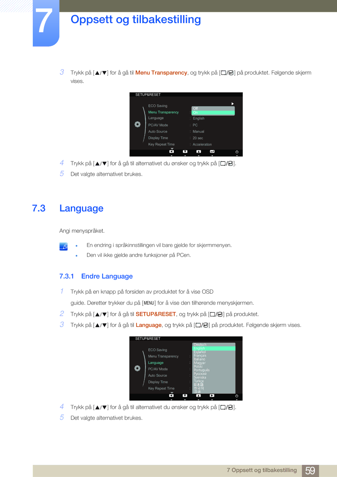 Samsung LS23A700DS/EN, LS23A700DSL/EN manual Endre Language, Trykk på For å gå til Menu Transparency, og trykk på 