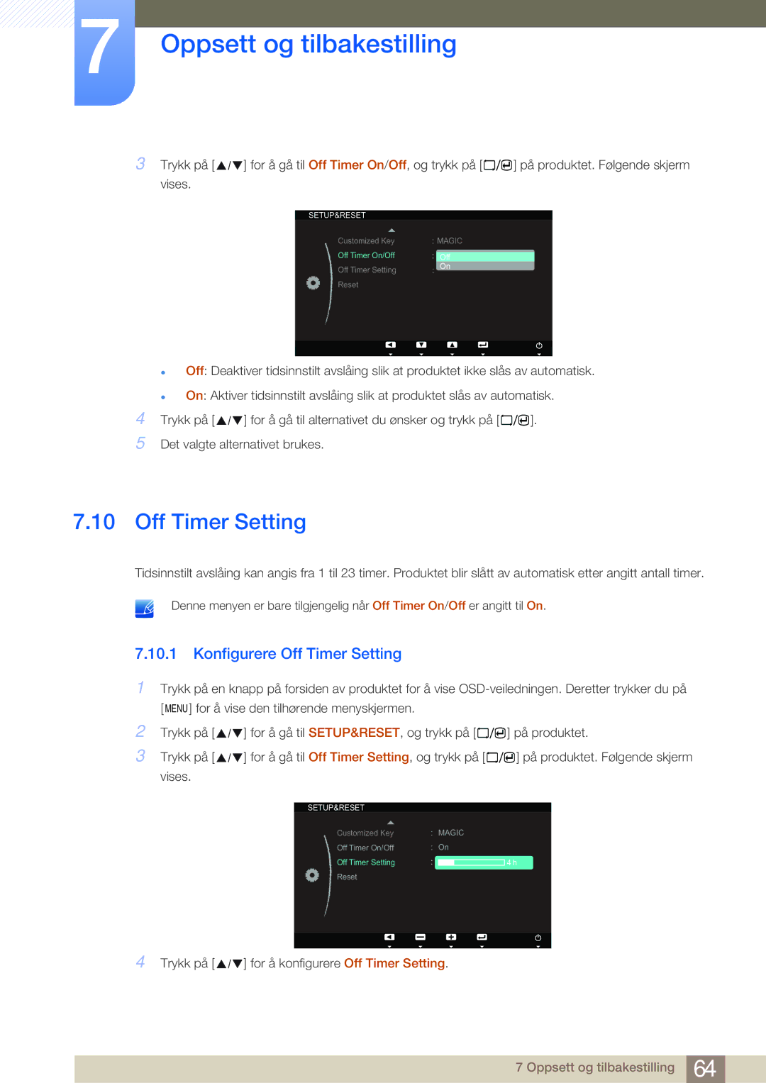 Samsung LS23A700DSL/EN manual Konfigurere Off Timer Setting, Trykk på For å gå til Off Timer On/ Off, og trykk på 