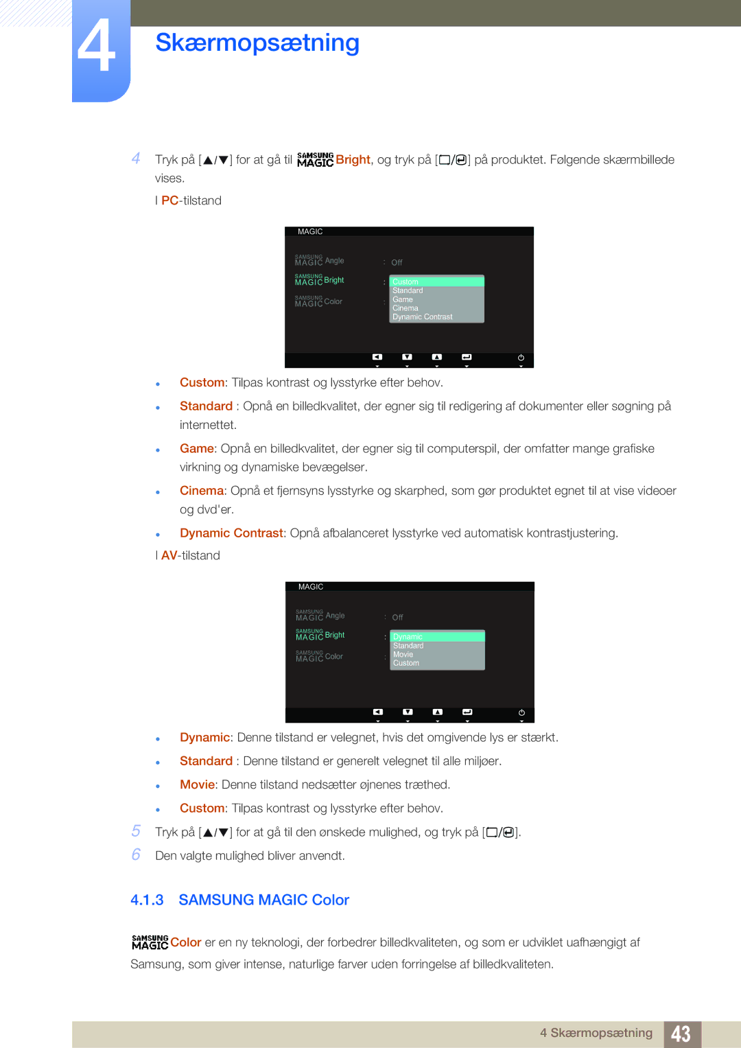 Samsung LS23A700DS/EN, LS23A700DSL/EN manual Samsung Magic Color, Vises PC-tilstand 