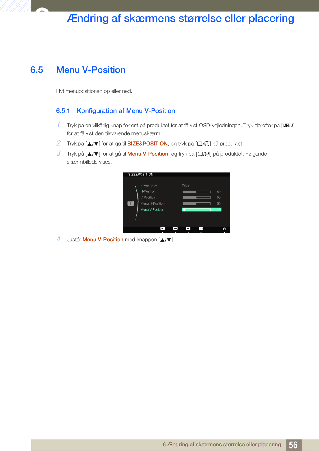 Samsung LS23A700DSL/EN, LS23A700DS/EN manual Konfiguration af Menu V-Position 