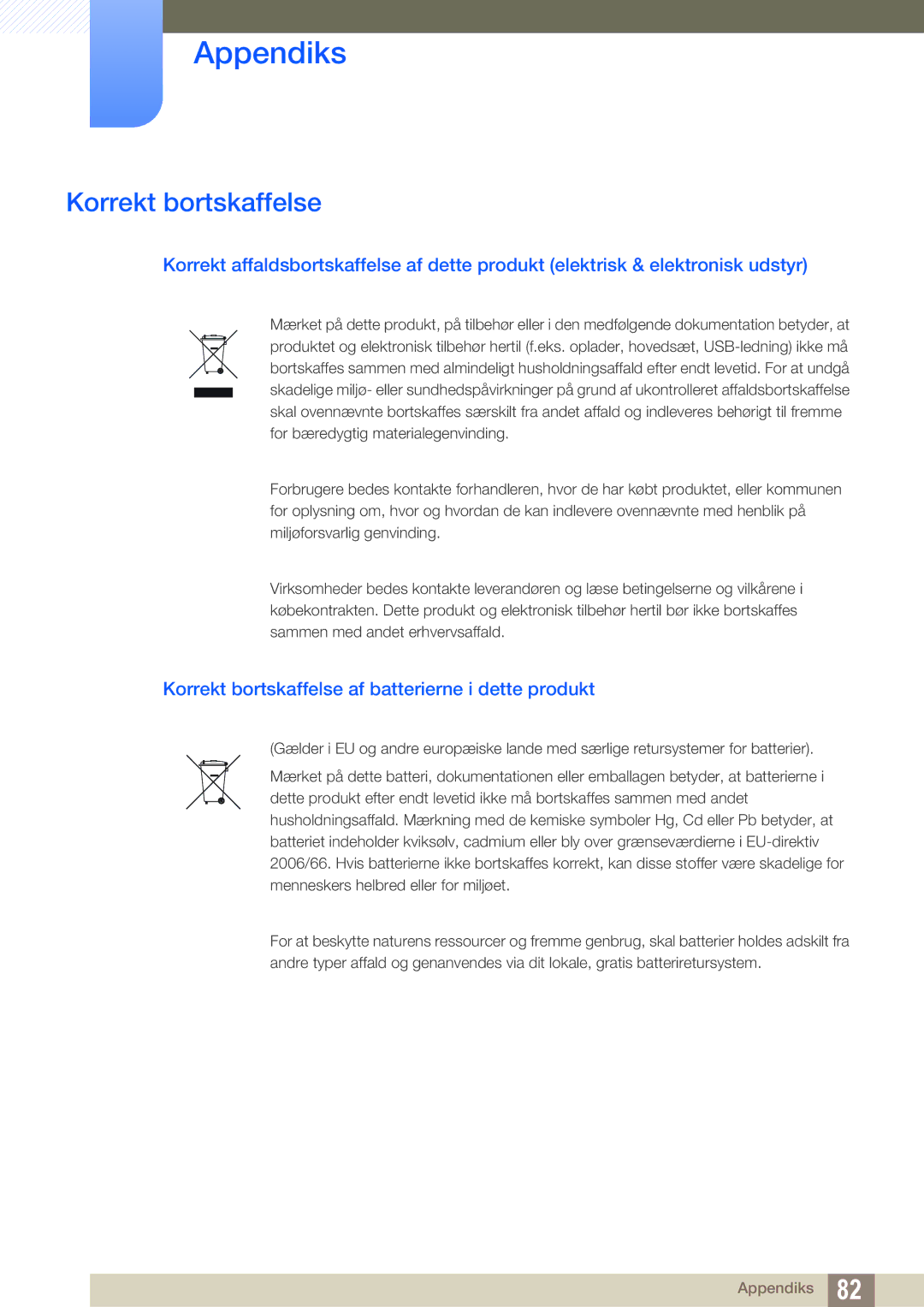 Samsung LS23A700DSL/EN, LS23A700DS/EN manual Korrekt bortskaffelse af batterierne i dette produkt 