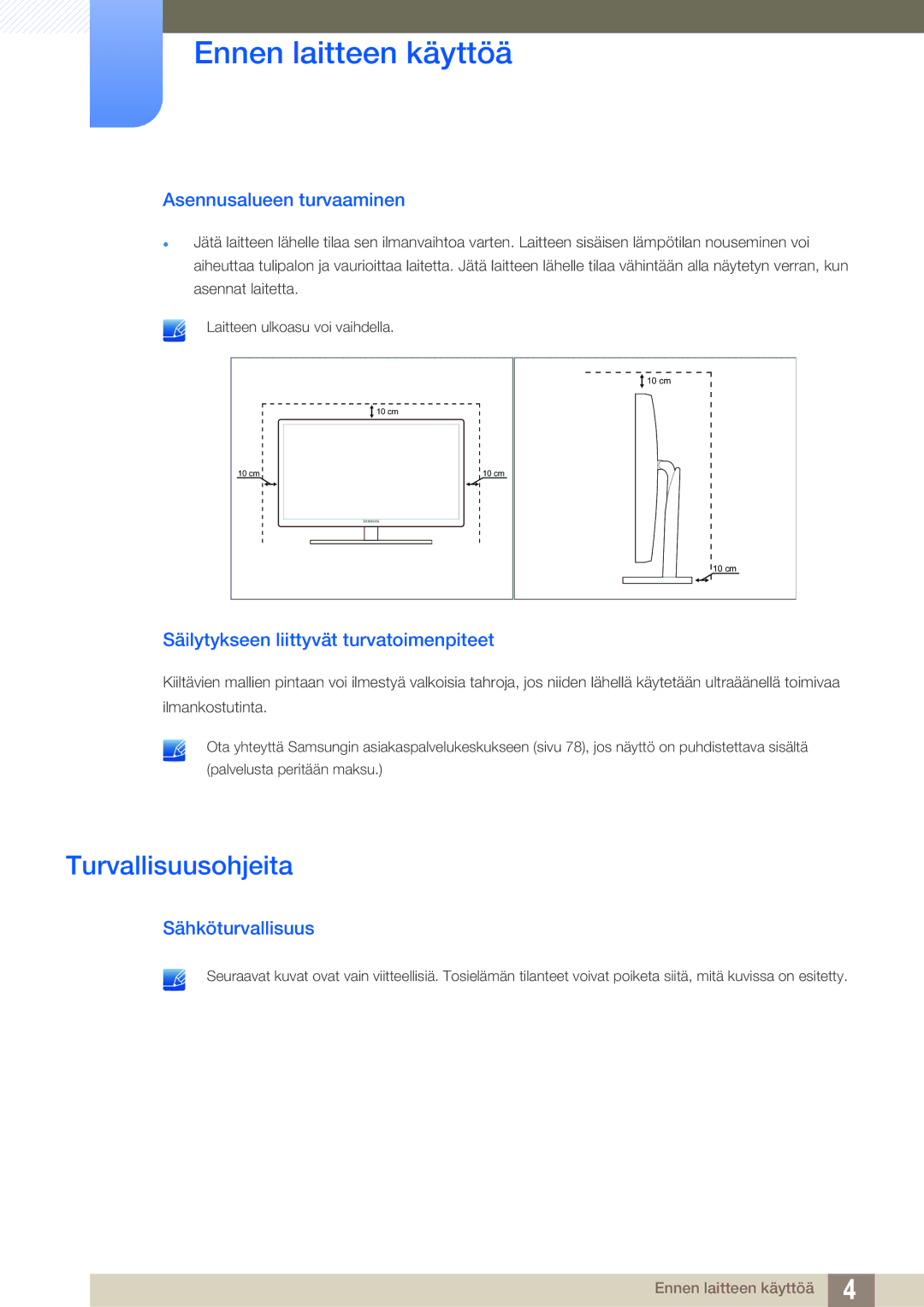 Samsung LS23A700DSL/EN manual Turvallisuusohjeita, Asennusalueen turvaaminen, Säilytykseen liittyvät turvatoimenpiteet 