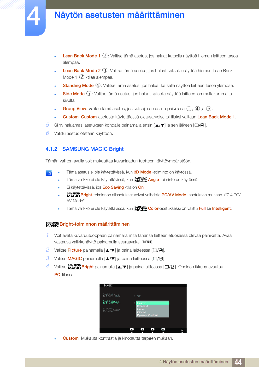 Samsung LS23A700DSL/EN, LS23A700DS/EN manual Samsung Magic Bright, Bright-toiminnon määrittäminen, PC-tilassa 