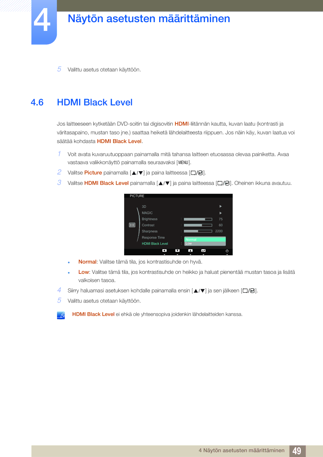 Samsung LS23A700DS/EN, LS23A700DSL/EN manual Hdmi Black Level, Valittu asetus otetaan käyttöön 