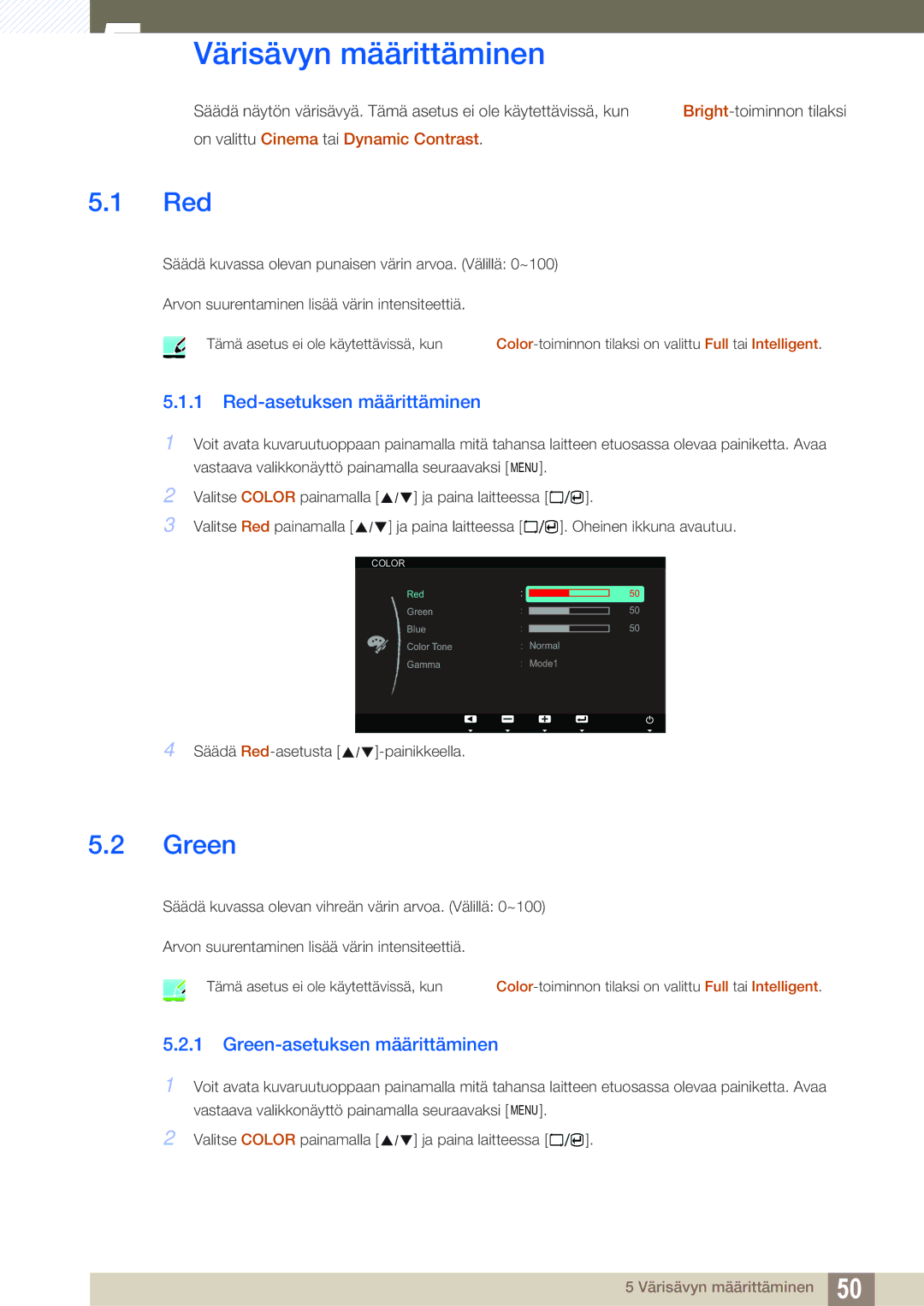 Samsung LS23A700DSL/EN manual Värisävyn määrittäminen, Red-asetuksen määrittäminen, Green-asetuksen määrittäminen 