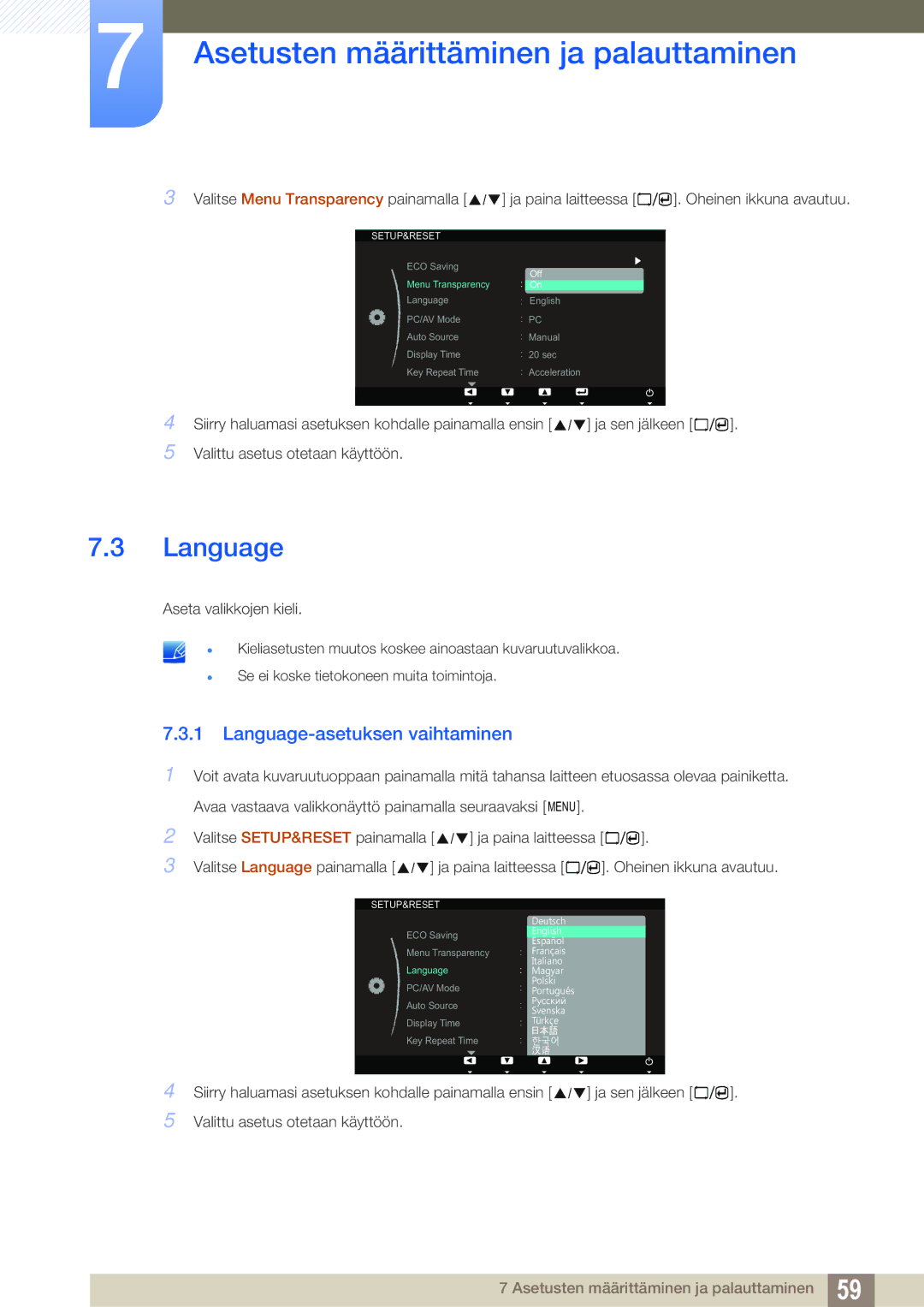 Samsung LS23A700DS/EN manual Language-asetuksen vaihtaminen, Valitse Menu Transparency painamalla Ja paina laitteessa 