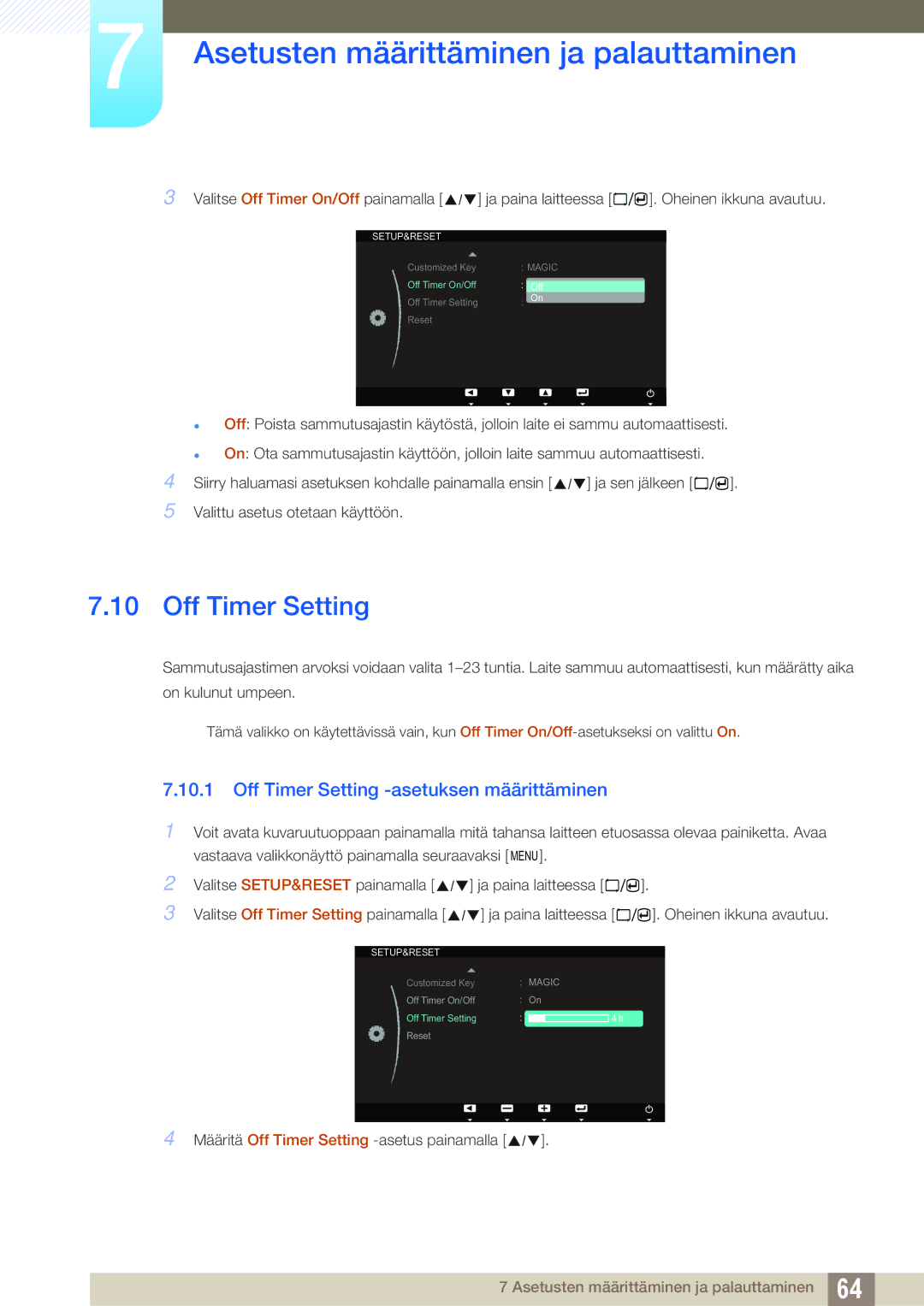 Samsung LS23A700DSL/EN manual Off Timer Setting -asetuksen määrittäminen, Määritä Off Timer Setting -asetus painamalla 