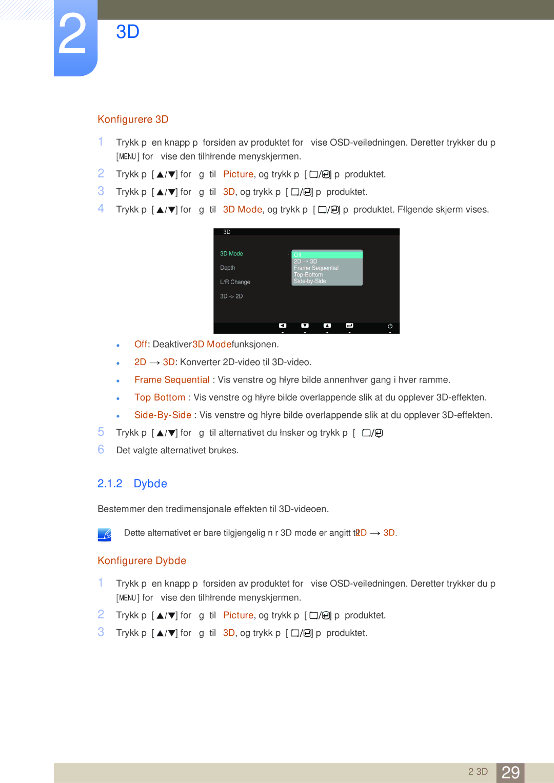 Samsung LS23A700DS/EN, LS23A700DSL/EN Konfigurere 3D, Konfigurere Dybde, Trykk på For å gå til 3D Mode, og trykk på 