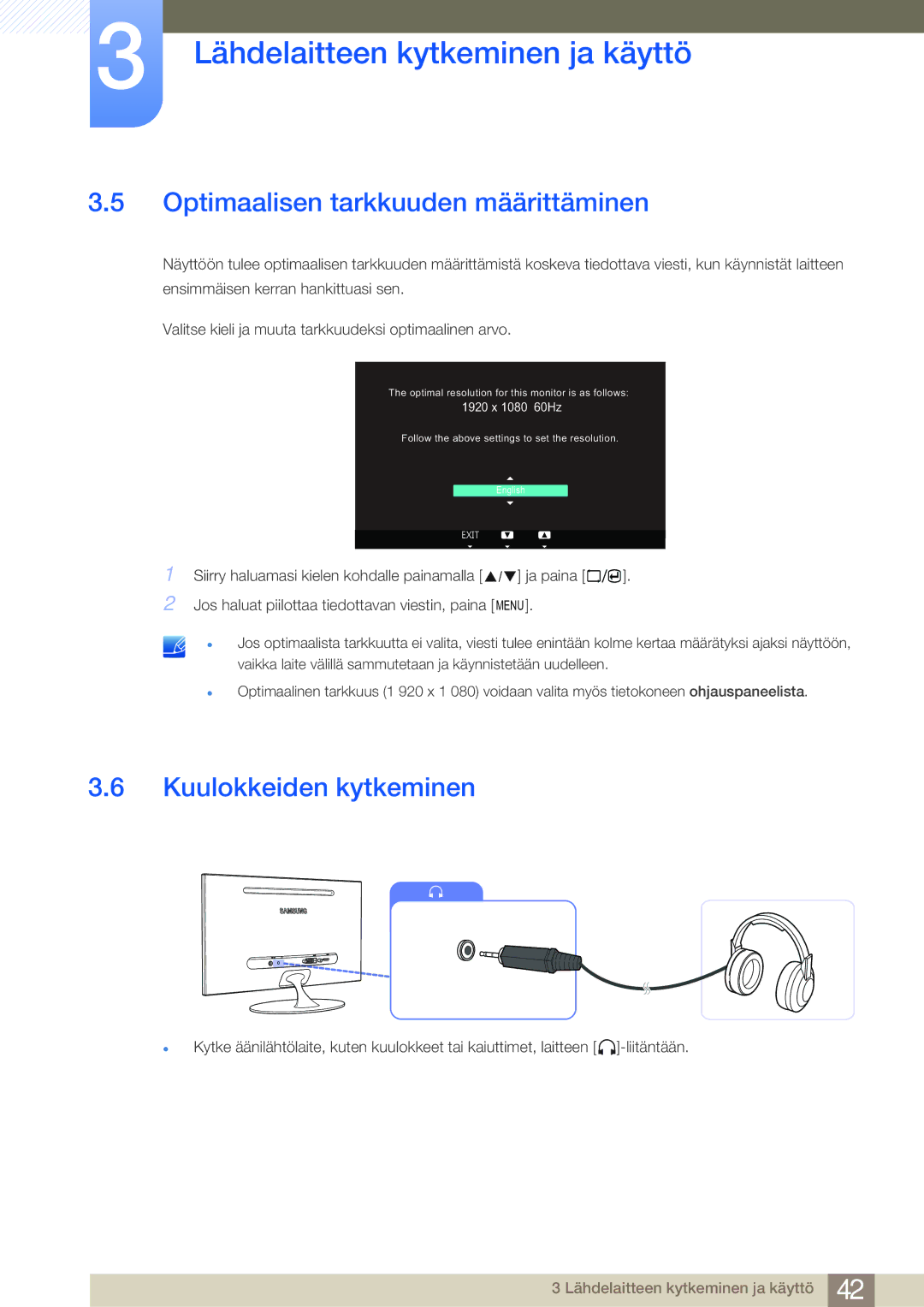 Samsung LS23A700DSL/EN, LS23A700DS/EN manual Optimaalisen tarkkuuden määrittäminen, Kuulokkeiden kytkeminen 