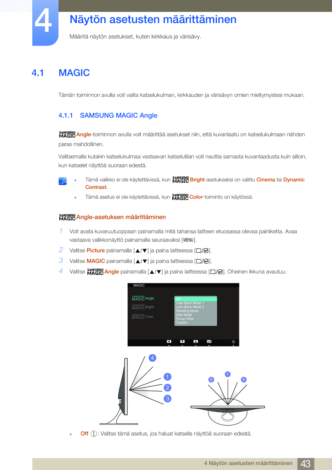 Samsung LS23A700DS/EN manual Näytön asetusten määrittäminen, Samsung Magic Angle, Angle-asetuksen määrittäminen, Valitse 