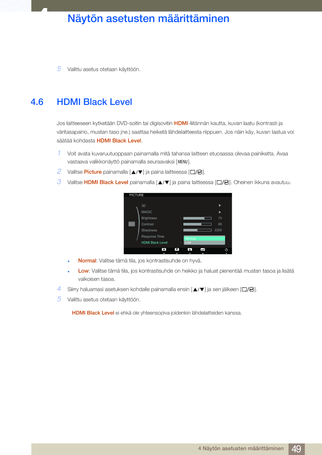 Samsung LS23A700DS/EN, LS23A700DSL/EN manual Hdmi Black Level, Valittu asetus otetaan käyttöön 