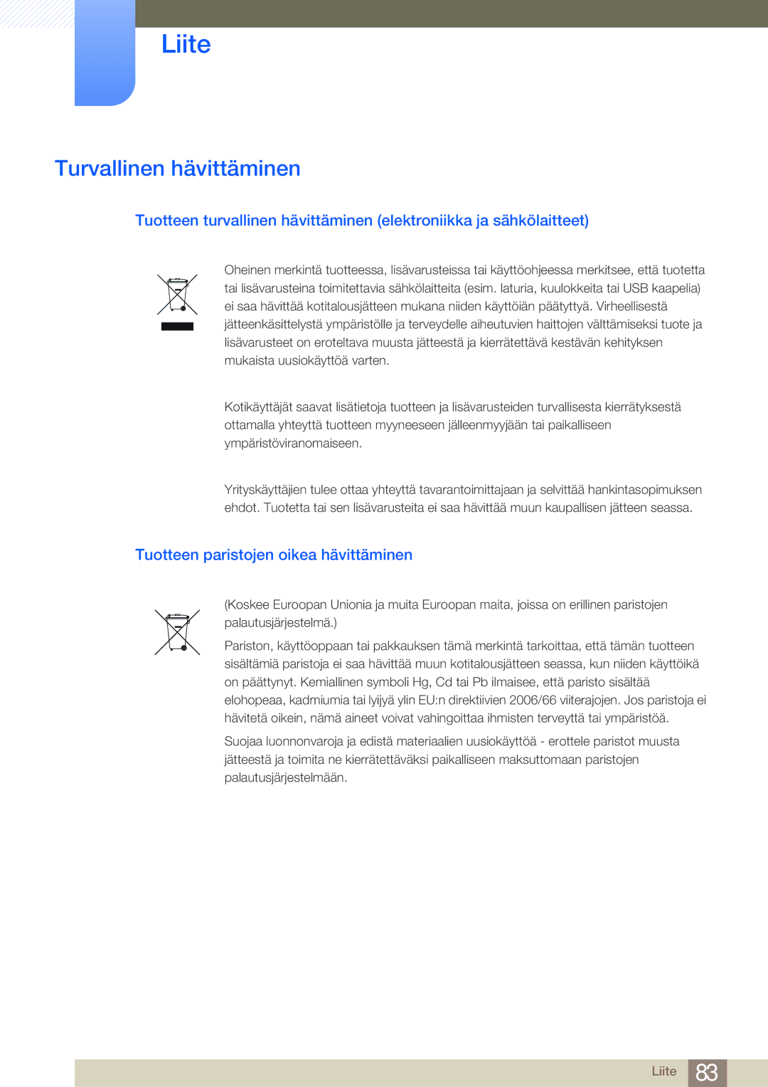 Samsung LS23A700DS/EN, LS23A700DSL/EN manual Turvallinen hävittäminen, Tuotteen paristojen oikea hävittäminen 