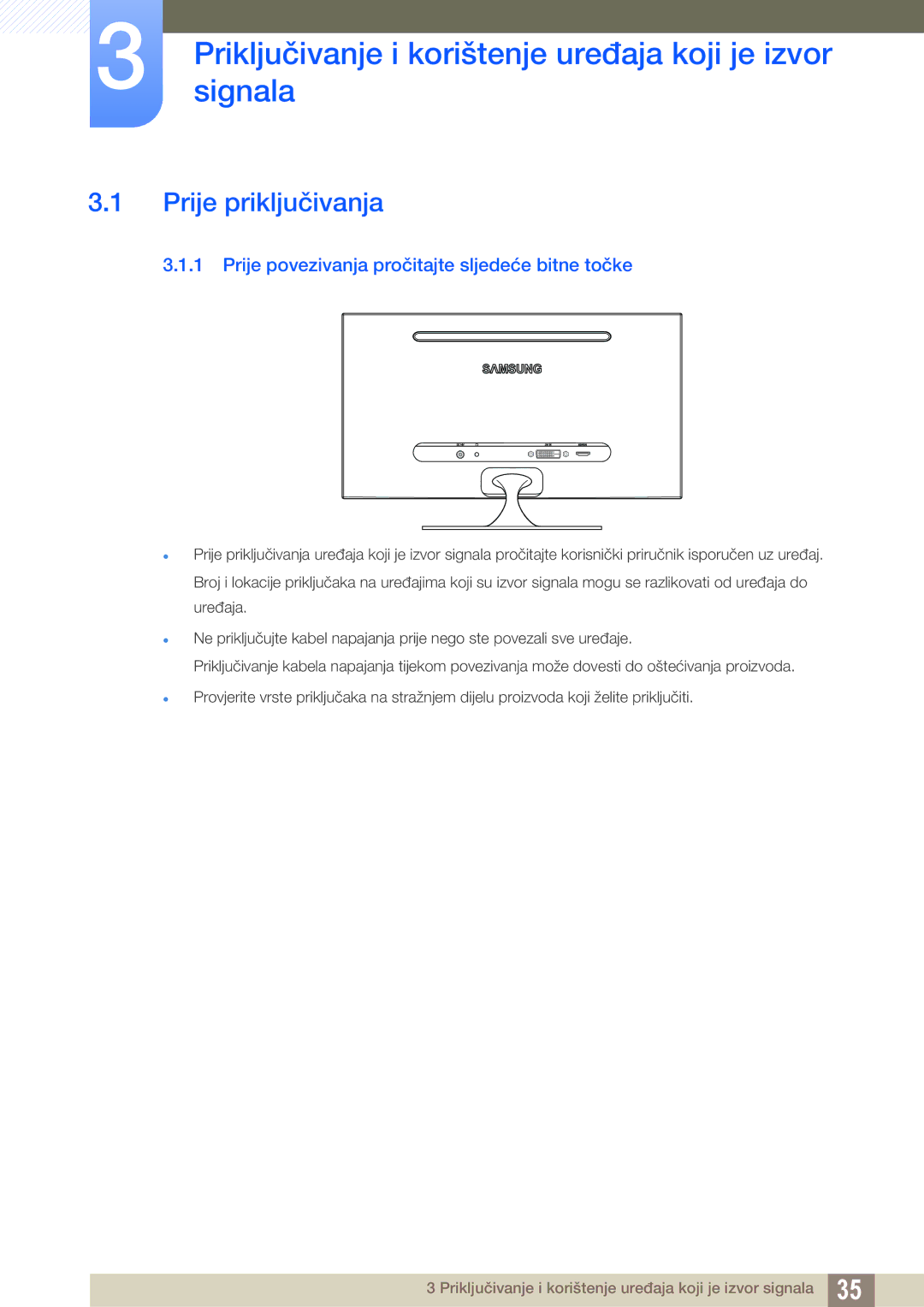 Samsung LS23A700DSL/EN manual Priključivanjesignala i korištenje uređaja koji je izvor, Prije priključivanja 