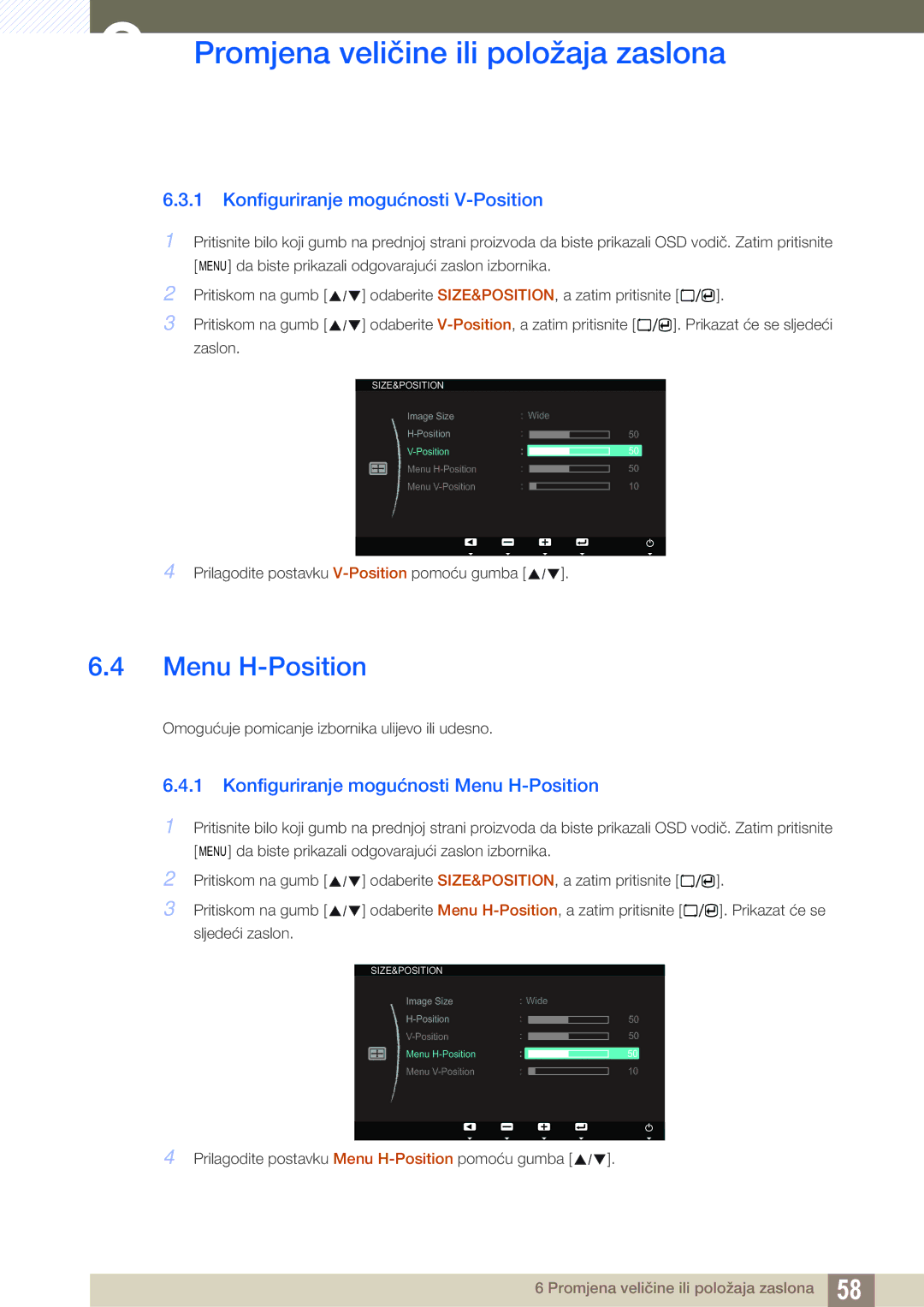 Samsung LS23A700DSL/EN manual Konfiguriranje mogućnosti V-Position, Konfiguriranje mogućnosti Menu H-Position 