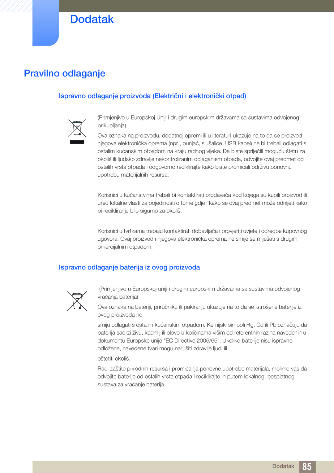 Samsung LS23A700DSL/EN manual Pravilno odlaganje, Ispravno odlaganje baterija iz ovog proizvoda 