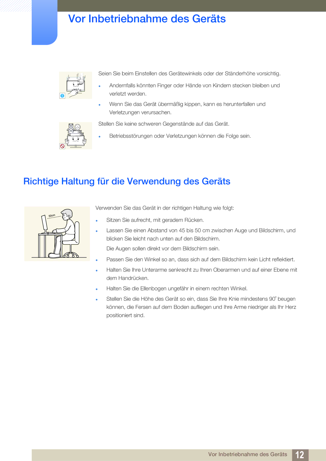 Samsung LS23A700DS/ZA, LS23A700DSL/EN, LS23A700DS/EN manual Richtige Haltung für die Verwendung des Geräts 