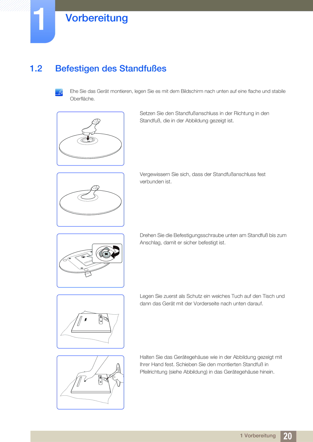 Samsung LS23A700DS/EN, LS23A700DS/ZA, LS23A700DSL/EN manual Befestigen des Standfußes 