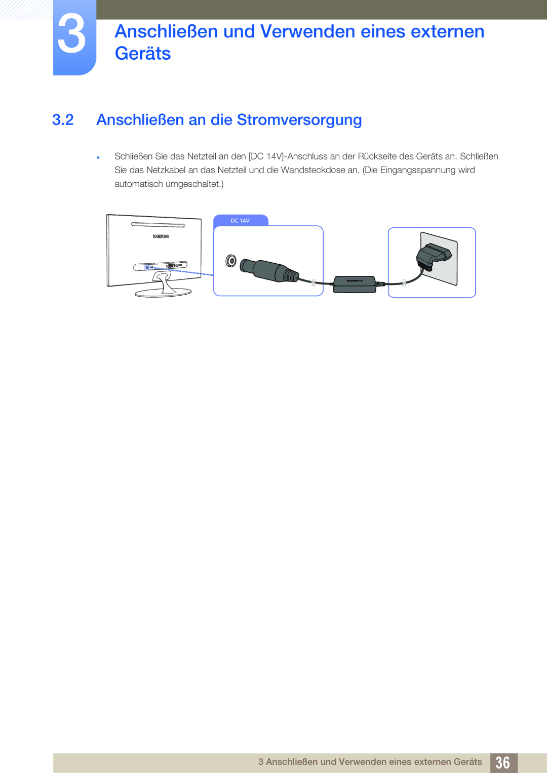 Samsung LS23A700DS/ZA, LS23A700DSL/EN, LS23A700DS/EN manual Anschließen an die Stromversorgung 