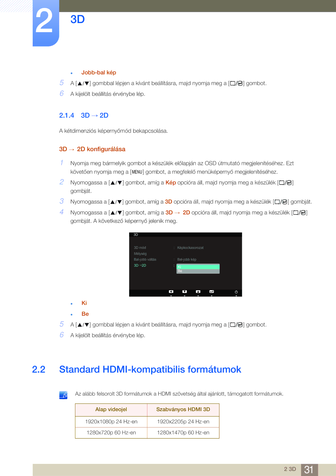 Samsung LS23A700DSL/EN, LS23A700DS/ZA manual Standard HDMI-kompatibilis formátumok, 4 3D → 2D, 3D → 2D konfigurálása 