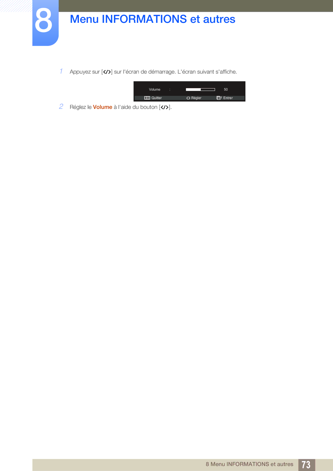 Samsung LS27A750DS/EN, LS23A750DS/EN, LS23A750DSL/EN manual Réglez le Volume à laide du bouton 