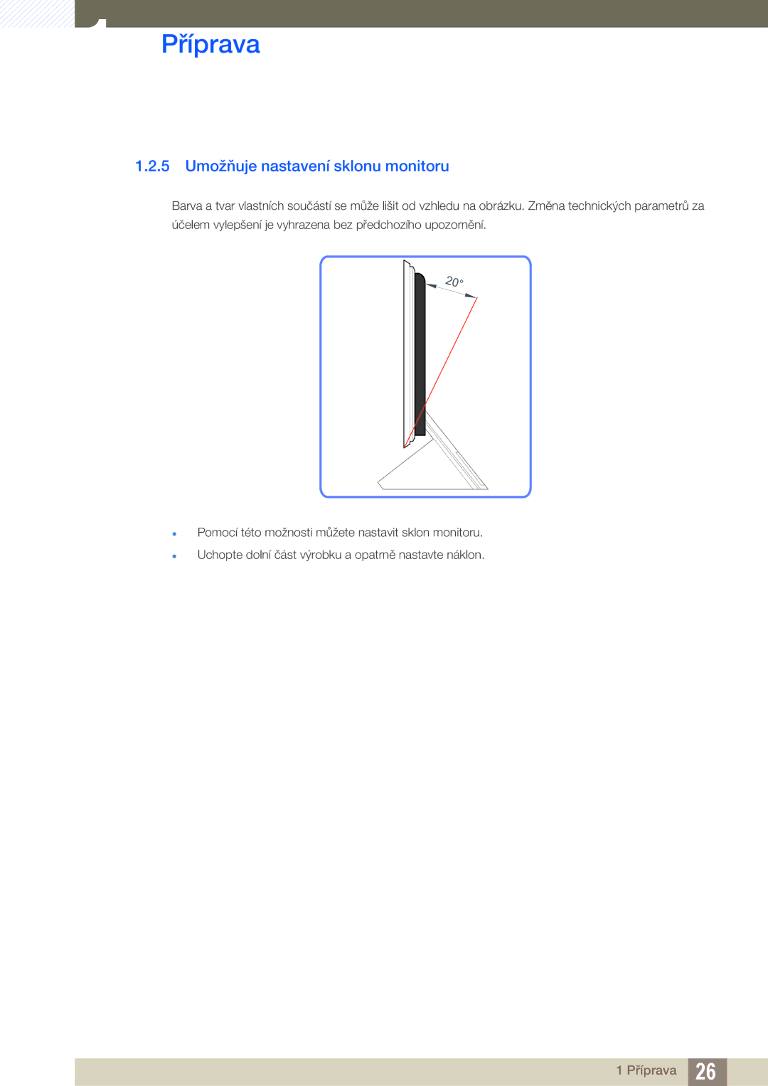 Samsung LS27A750DS/EN, LS23A750DS/EN, LS27A750DSL/EN, LS27A750DS/ZA, LS23A750DS/ZA manual 5 Umožňuje nastavení sklonu monitoru 