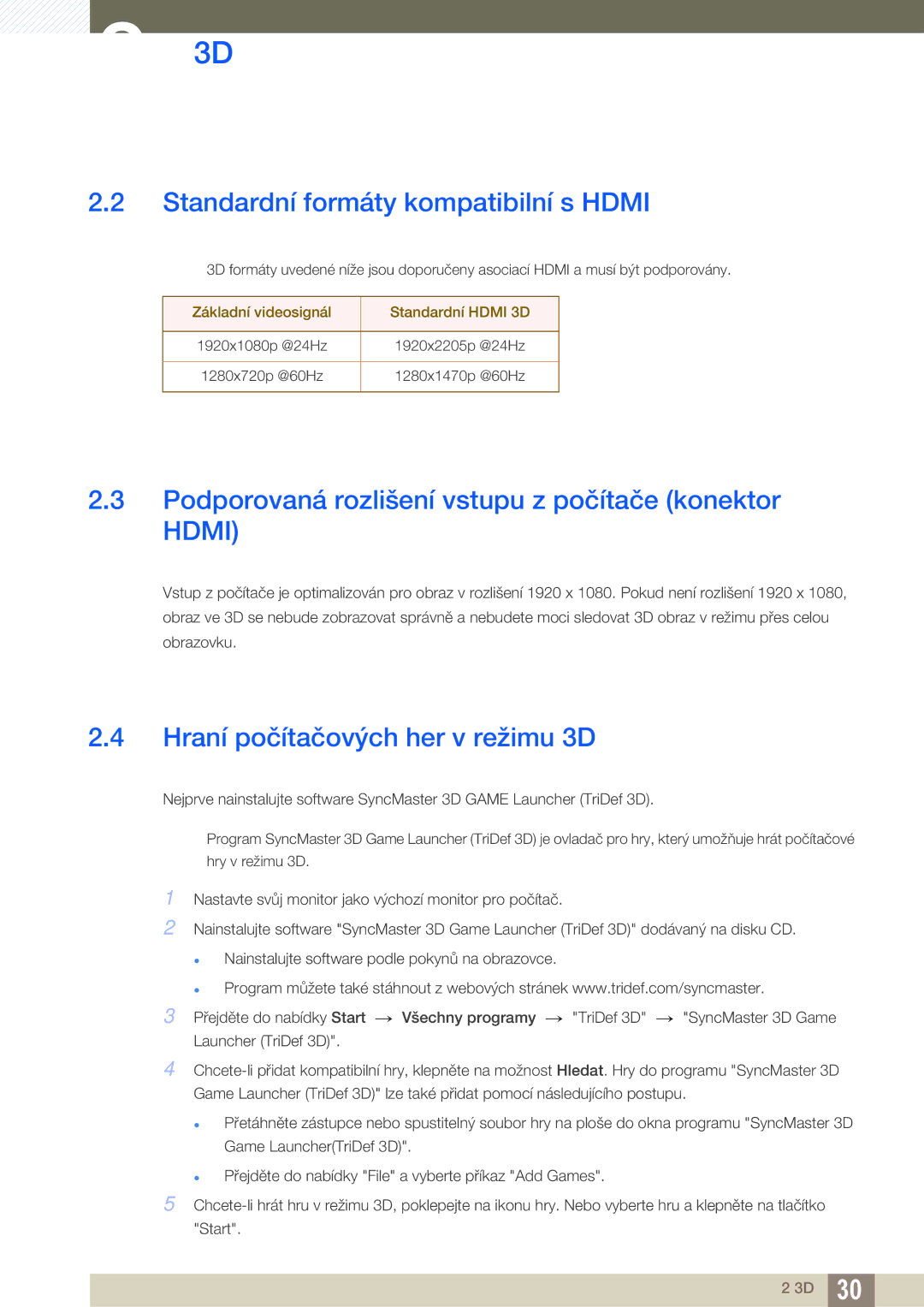 Samsung LS23A750DS/EN manual Standardní formáty kompatibilní s Hdmi, Podporovaná rozlišení vstupu z počítače konektor Hdmi 