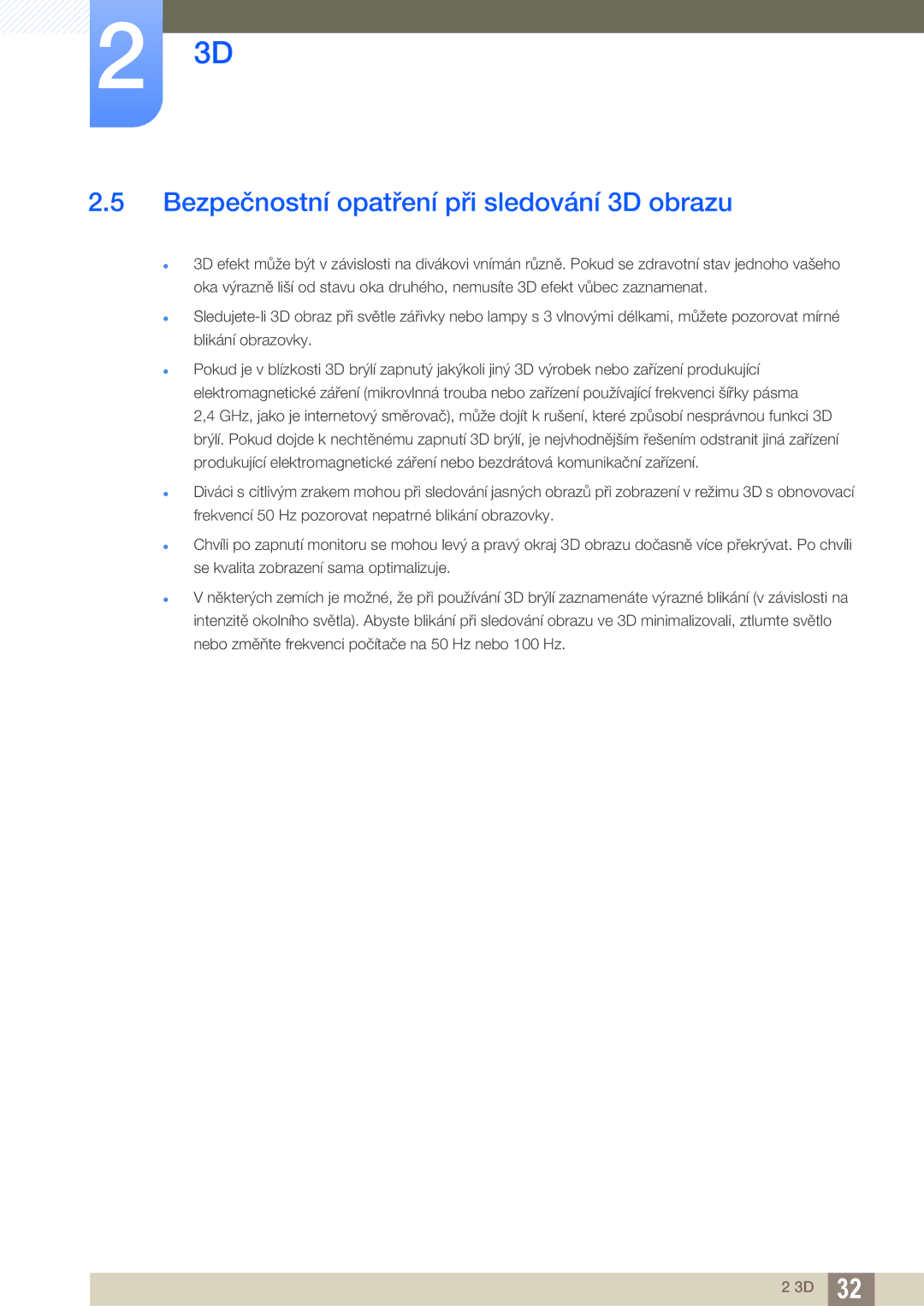 Samsung LS27A750DSL/EN, LS23A750DS/EN, LS27A750DS/EN, LS27A750DS/ZA manual Bezpečnostní opatření při sledování 3D obrazu 