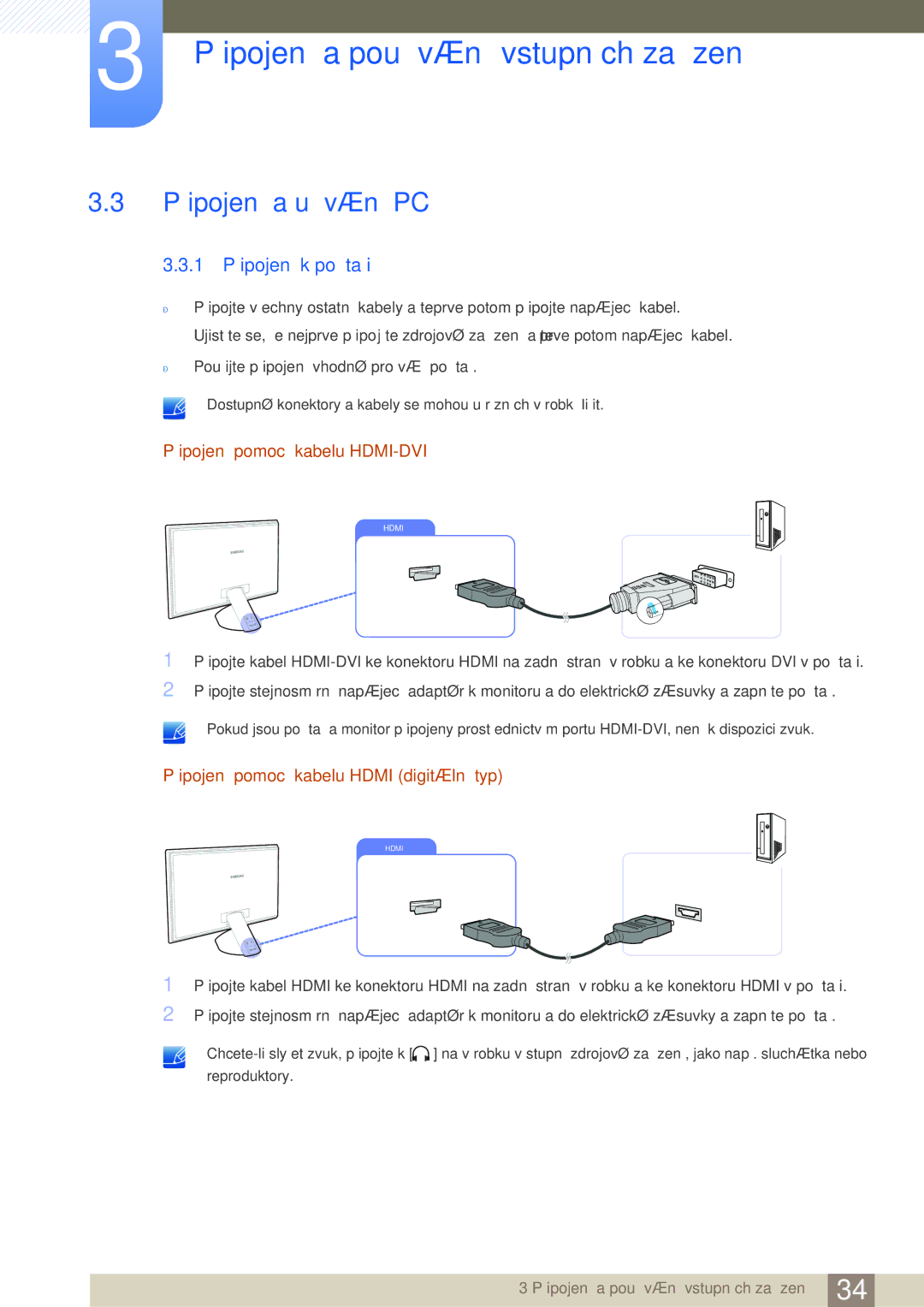 Samsung LS23A750DS/ZA, LS23A750DS/EN manual Připojení a užívání PC, 1 Připojení k počítači, Připojení pomocí kabelu HDMI-DVI 