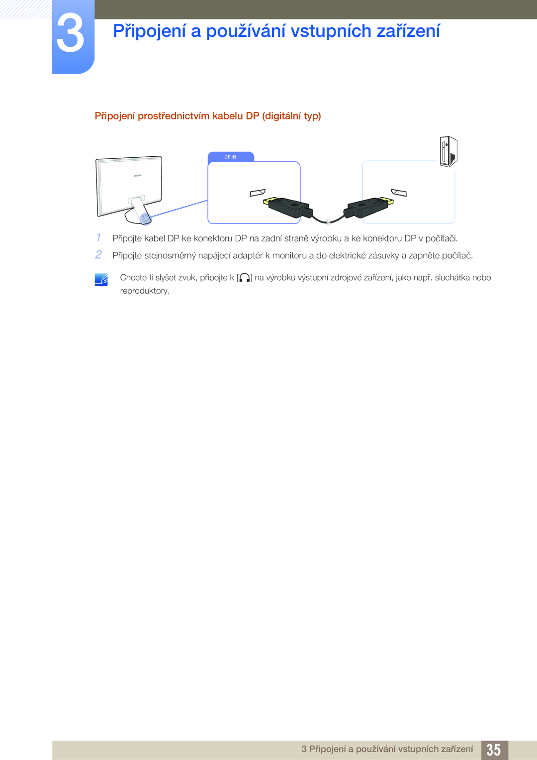 Samsung LS23A750DS/EN, LS27A750DS/EN, LS27A750DSL/EN, LS27A750DS/ZA manual Připojení prostřednictvím kabelu DP digitální typ 