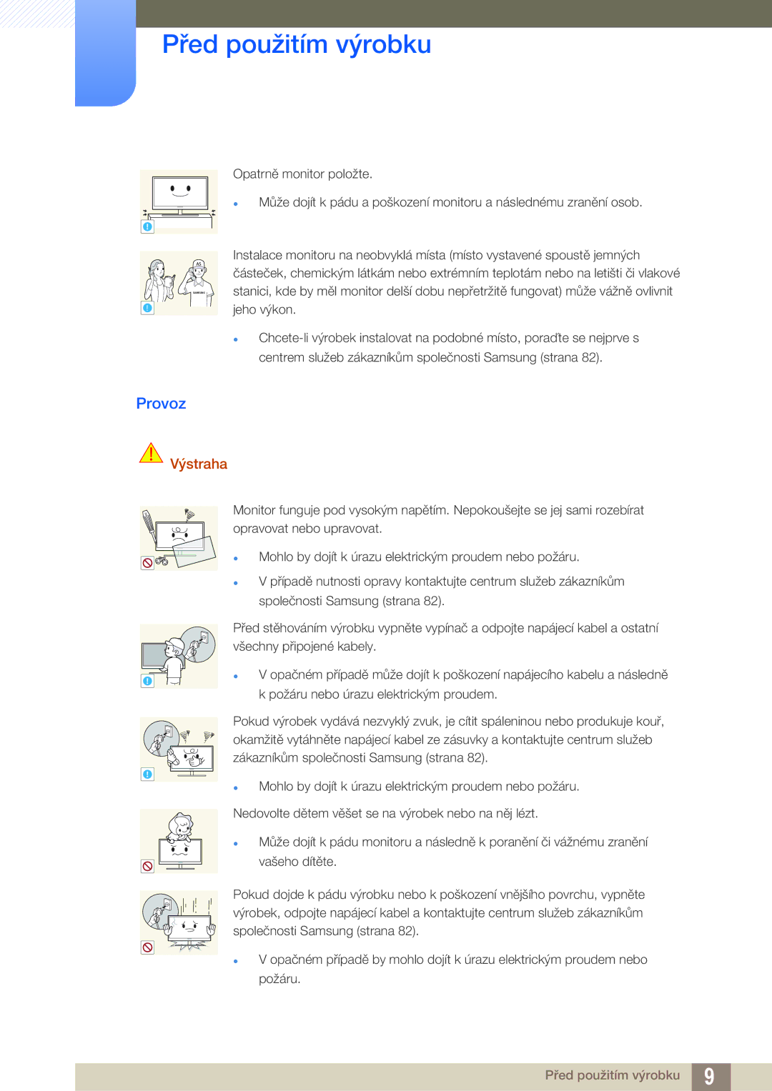 Samsung LS23A750DS/ZA, LS23A750DS/EN, LS27A750DS/EN, LS27A750DSL/EN, LS27A750DS/ZA manual Provoz 