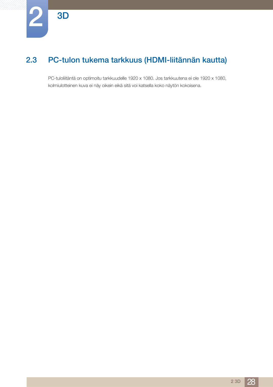 Samsung LS23A750DS/EN, LS27A750DS/EN manual PC-tulon tukema tarkkuus HDMI-liitännän kautta 