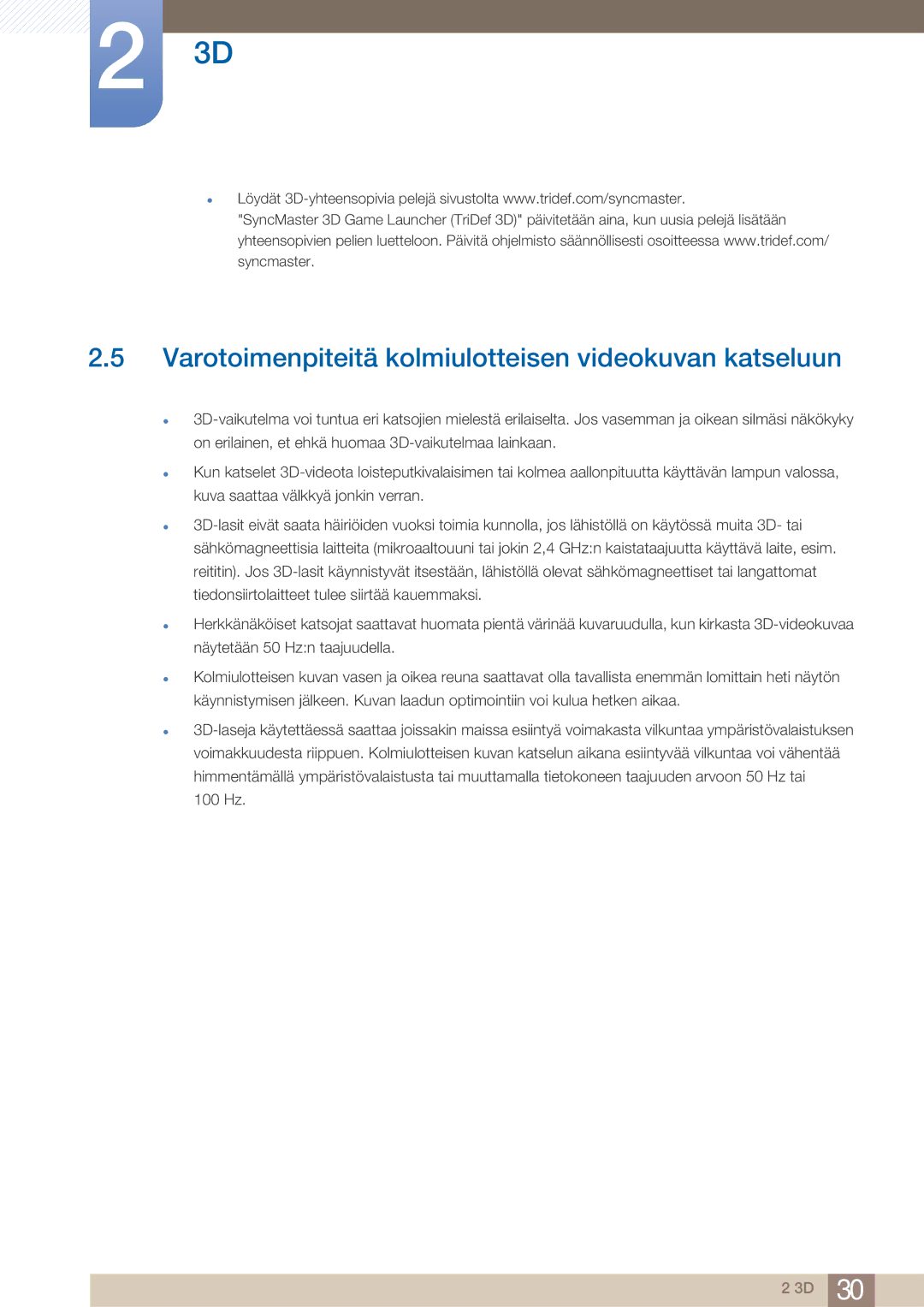 Samsung LS23A750DS/EN, LS27A750DS/EN manual Varotoimenpiteitä kolmiulotteisen videokuvan katseluun 